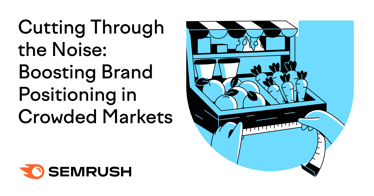 Brand positioning market guide marketing map successful axis strategy axes against Brand Positioning in a Crowded Market
