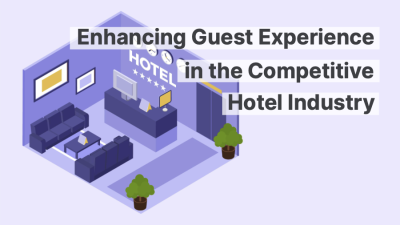 Hospitality Industry and BI: Enhancing Guest Satisfaction