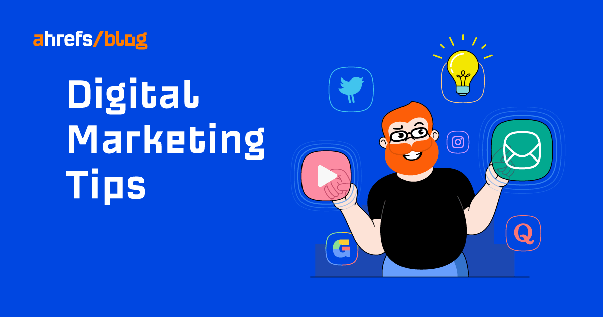 25 Digital Marketing Tips You Can Use Today