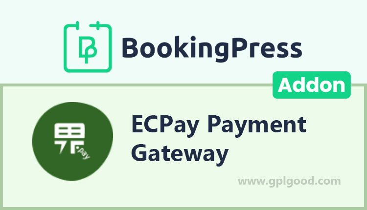 BookingPress ECPay Payment Gateway Addon - GPL Good